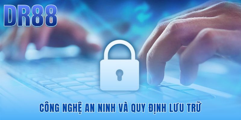 Hệ thống an ninh tiên tiến bảo vệ dữ liệu lưu trữ trước mọi xâm nhập