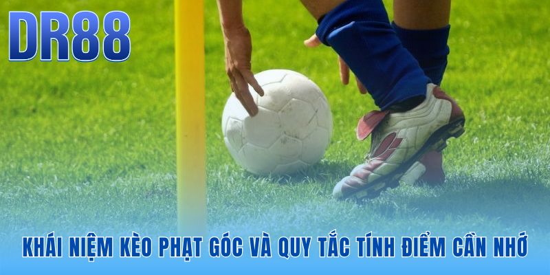 Kèo phạt góc ứng dụng công nghệ dữ liệu trực tiếp chuẩn hóa