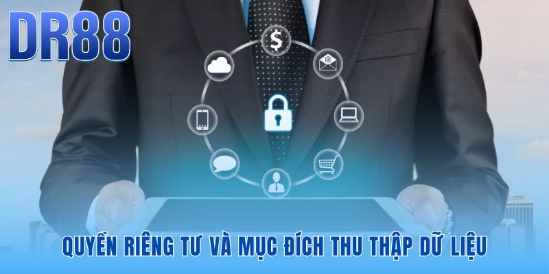 Quy trình thu thập dữ liệu minh bạch phục vụ lợi ích hợp pháp