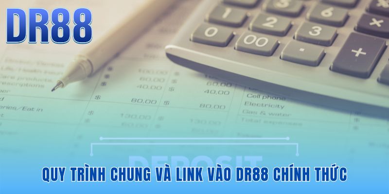 Truy cập đúng cổng thông tin bảo vệ quy trình nạp tiền DR88 an toàn